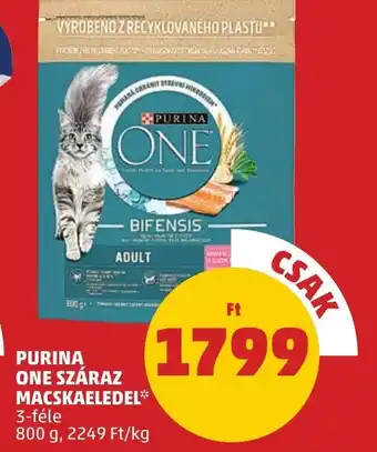 PENNY PURINA ONE SZÁRAZ MACSKAELEDEL 800g ajánlat