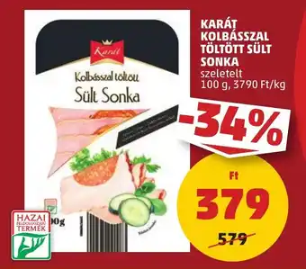 PENNY KARÁT KOLBÁSSZAL TÖLTÖTT SÜLT SONKA 100g ajánlat