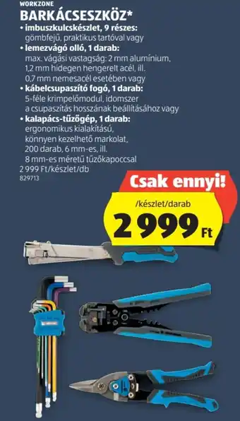 ALDI WORKZONE BARKÁCSESZKÖZ imbuszkulcskészlet 9 részes, lemezvágó olló 1db, kábelcsupaszító fogó 1db, kalapács tűzőgép 1db ajánlat
