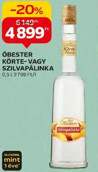Auchan ÓBESTER KÖRTE VAGY SZILVAPÁLINKA 0,5l ajánlat