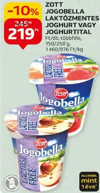 Auchan ZOTT JOGOBELLA LAKTÓZMENTES JOGHURT VAGY JOGHURTITAL 150/250g ajánlat