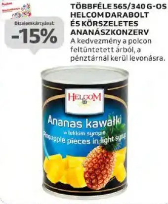 TÖBBFÉLE 565/340g HELCOM DARABOLT ÉS KÖRSZELETES ANANÁSZKONZERV