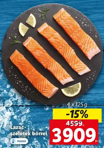 Lidl Lazac szeletek bőrrel 4x125g ajánlat