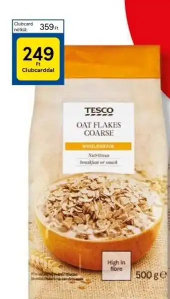 Tesco TESCO OAT FLAKES COARSE 500g ajánlat