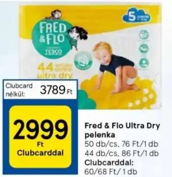Tesco Fred & Flo Ultra Dry pelenka ajánlat
