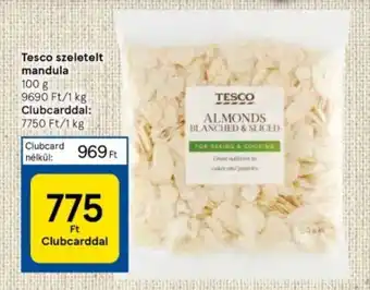 Tesco Tesco szeletelt mandula 100g ajánlat