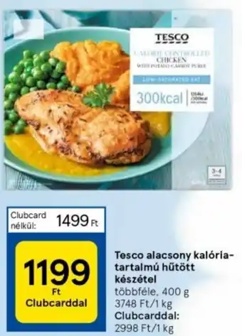 Tesco Tesco alacsony kalóriatartalmú hűtött készétel 400g ajánlat
