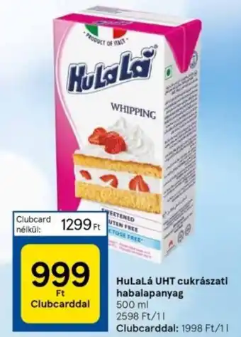 Tesco HuLaLá UHT cukrászati habalapanyag 500ml ajánlat