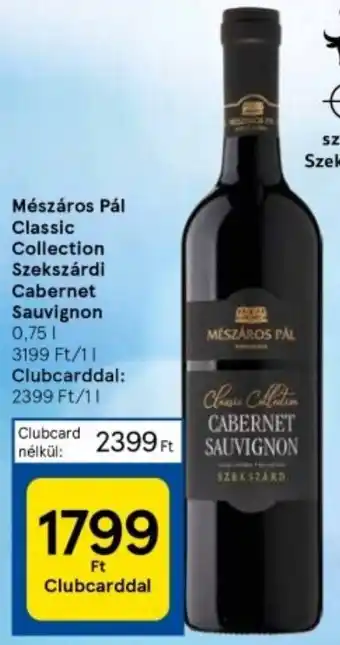 Tesco Mészáros Pál Classic Collection Szekszárdi Cabernet Sauvignon 0,75l ajánlat