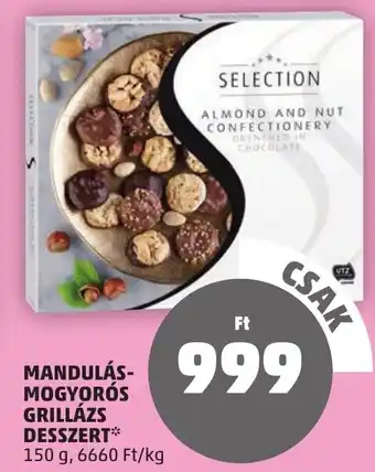 PENNY MANDULÁS-MOGYORÓS GRILLÁZS DESSZERT 150g ajánlat