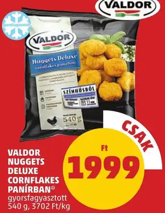 PENNY VALDOR NUGGETS DELUXE CORNFLAKES PANÍRBAN 540g ajánlat