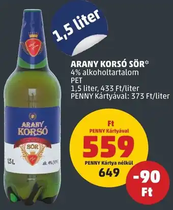 PENNY ARANY KORSÓ SÖR 4% 1,5l ajánlat