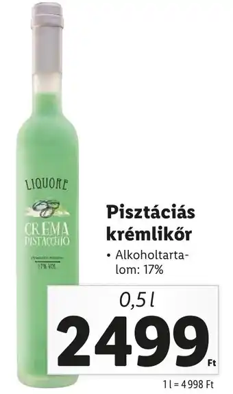 Lidl Pisztáciás krémlikőr 17% 0,5l ajánlat
