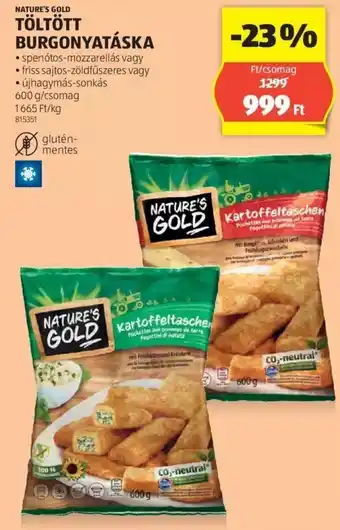 ALDI NATURE'S GOLD TÖLTÖTT BURGONYATÁSKA 600g ajánlat