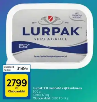Tesco Lurpak XXL kenhető vajkészítmény 500g ajánlat