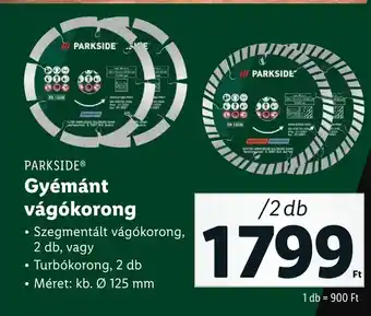 Lidl PARKSIDE Gyémánt vágókorong ajánlat