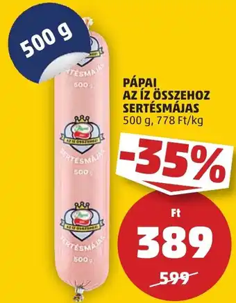PENNY PÁPAI AZ ÍZ ÖSSZEHOZ SERTÉSMÁJAS 500g ajánlat