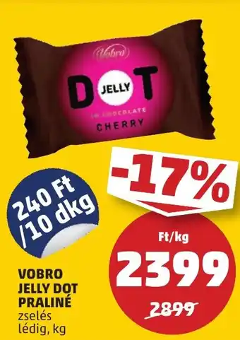 PENNY VOBRO JELLY DOT PRALINÉ 1kg ajánlat