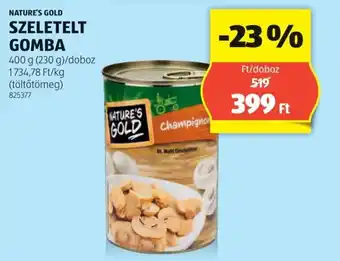 ALDI NATURE'S GOLD SZELETELT GOMBA 400g ajánlat