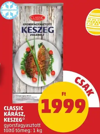 PENNY CLASSIC KÁRÁSZ, KESZEG 1kg ajánlat