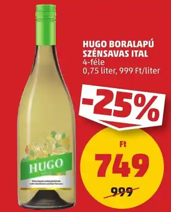 PENNY HUGO BORALAPÚ SZÉNSAVAS ITAL 0,75l ajánlat