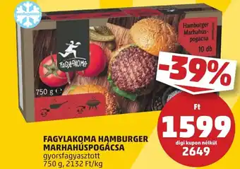 PENNY FAGYLAKOMA HAMBURGER MARHAHÚSPOGÁCSA 750g ajánlat