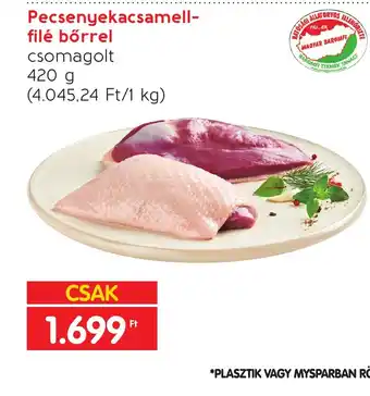 Spar Pecsenyekacsamell filé bőrrel 420g ajánlat