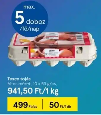 Tesco Tesco tojás M-es méret, 10 x 53 g/cs. ajánlat