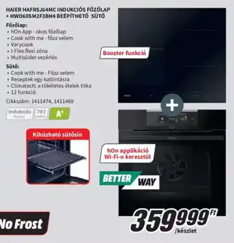 MediaMarkt HAIER HAFRSJ64MC INDUKCIÓS FŐZŐLAP + HW060SM2F3BH4 BEÉPÍTHETŐ SÜTŐ ajánlat