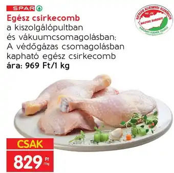 Spar Egész csirkecomb 1kg ajánlat