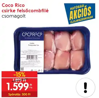 Spar Coco Rico csirke felsőcombfilé 1kg ajánlat