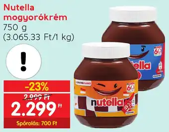 Spar Nutella mogyorókrém 750g ajánlat