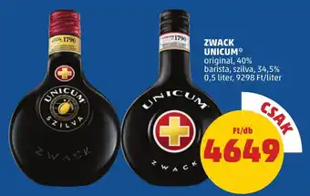 PENNY ZWACK UNICUM original 40%, barista, szilva 34,5% 0,5l ajánlat