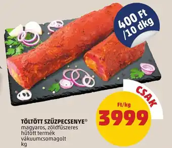 PENNY TÖLTÖTT SZŰZPECSENYE 1kg ajánlat