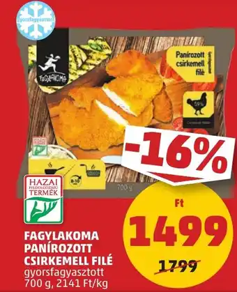 PENNY FAGYLAKOMA PANÍROZOTT CSIRKEMELL FILÉ 700g ajánlat