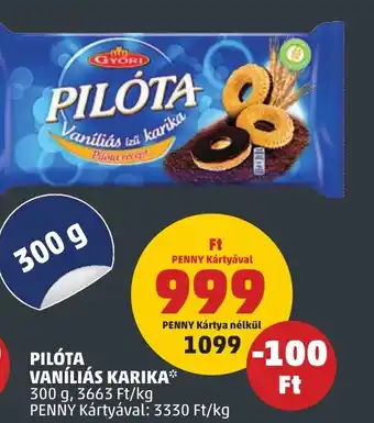 PENNY PILÓTA VANÍLIÁS KARIKA 300g ajánlat