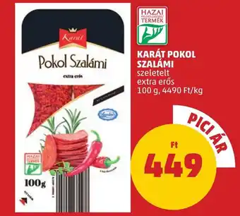 PENNY KARÁT POKOL SZALÁMI 100g ajánlat