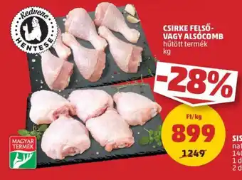 PENNY CSIRKE FELSŐ VAGY ALSÓCOMB 1kg ajánlat