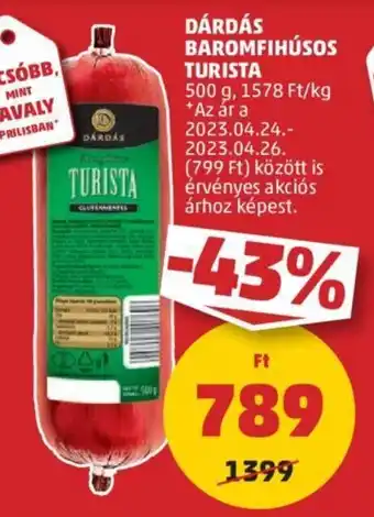 PENNY DÁRDÁS BAROMFIHÚSOS TURISTA 500g ajánlat