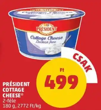 PENNY PRÉSIDENT COTTAGE CHEESE 180g ajánlat