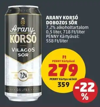 PENNY ARANY KORSÓ DOBOZOS SÖR 7,2% 0,5l ajánlat