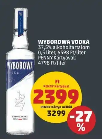 PENNY WYBOROWA VODKA 37,5% 0,5l ajánlat