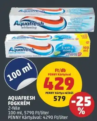 PENNY AQUAFRESH FOGKRÉM 100ml ajánlat