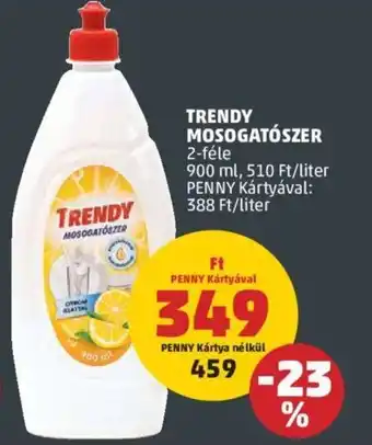 PENNY TRENDY MOSOGATÓSZER 900ml ajánlat