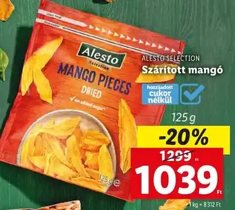 Lidl ALESTO SELECTION Szárított mangó 125g ajánlat
