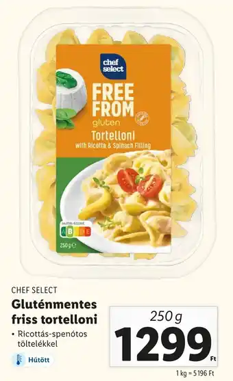 Lidl CHEF SELECT Gluténmentes friss tortelloni 250g ajánlat