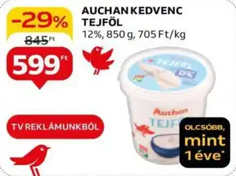 Auchan AUCHAN KEDVENC TEJFÖL 850g ajánlat