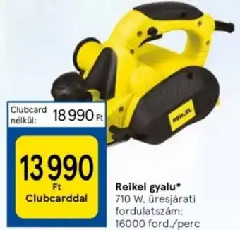 Tesco Reikel gyalu 710 W ajánlat