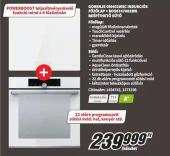 Media Markt GORENJE GI6401WSC INDUKCIÓS FŐZŐLAP + BOS6747A01WG BEÉPÍTHETŐ SÜTŐ ajánlat