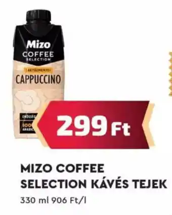 Príma MIZO COFFEE SELECTION KÁVÉS TEJEK 330ml ajánlat
